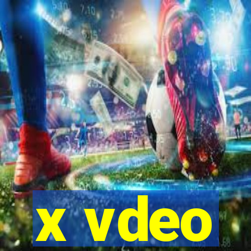 x vdeo